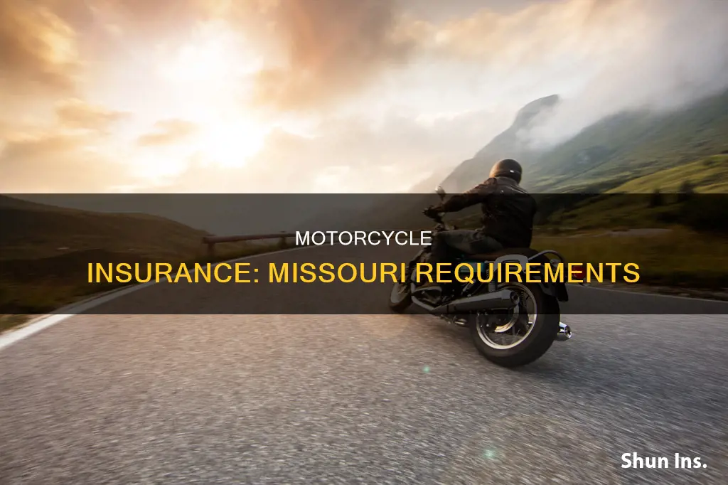 do you have to carry motorcycle insurance in Missouri