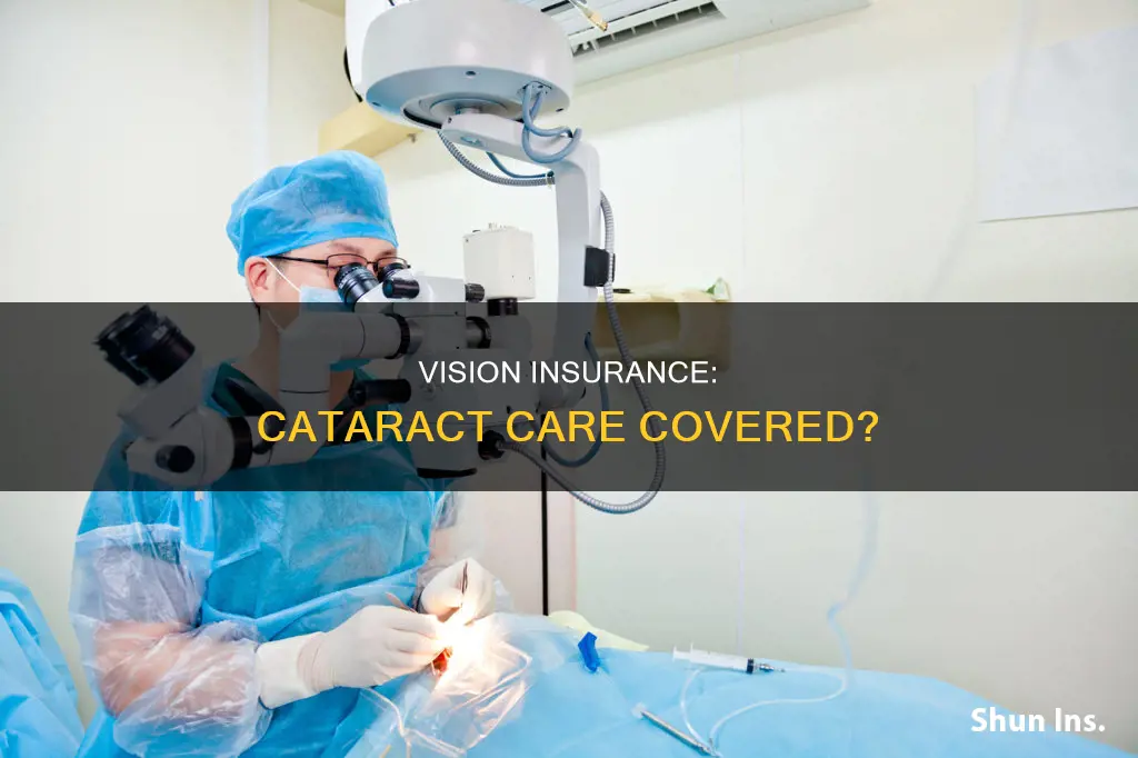 do you have to carry vision insurance for cataracts