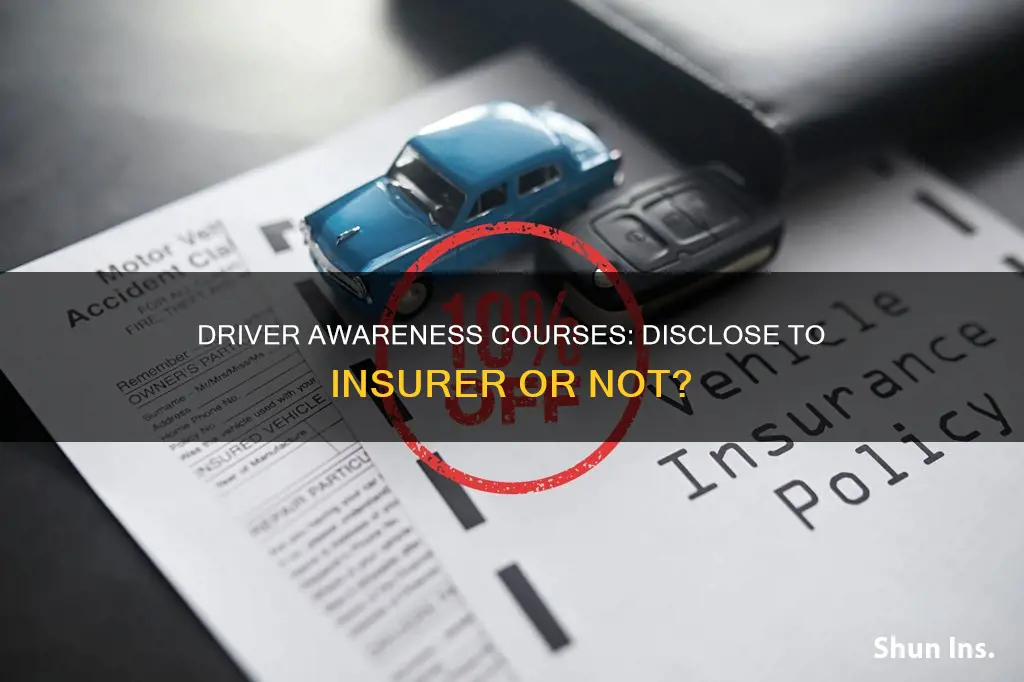 do you have to declare driver awareness course on insurance