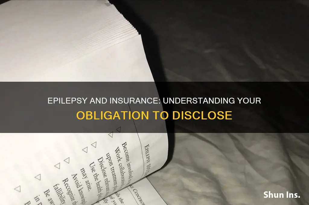 do you have to declare epilepsy to insurance