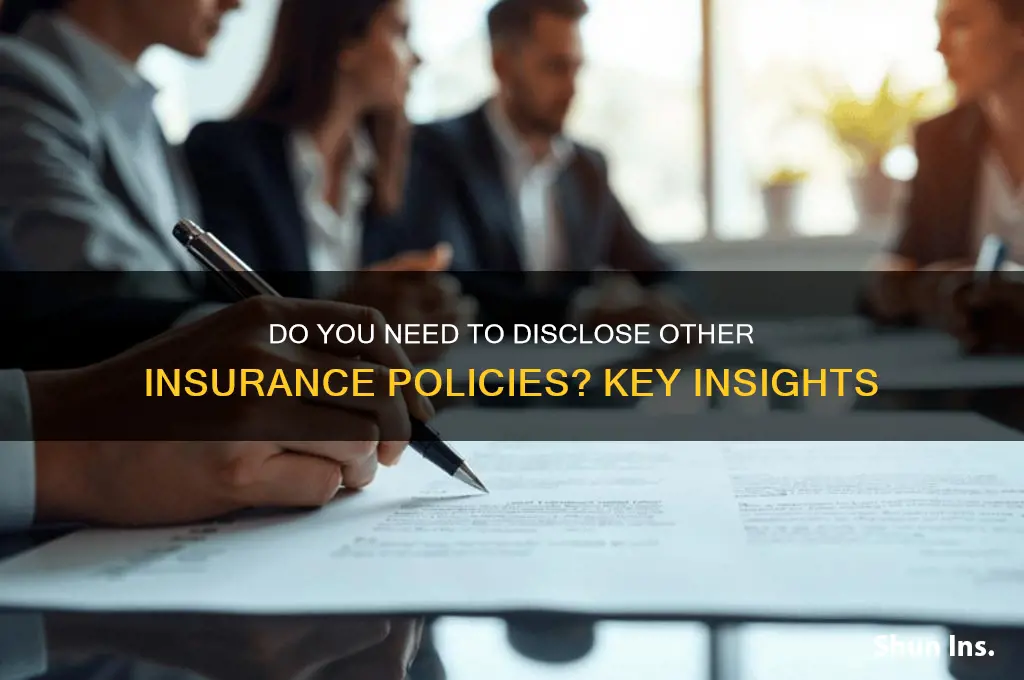 do you have to disclose other insurance