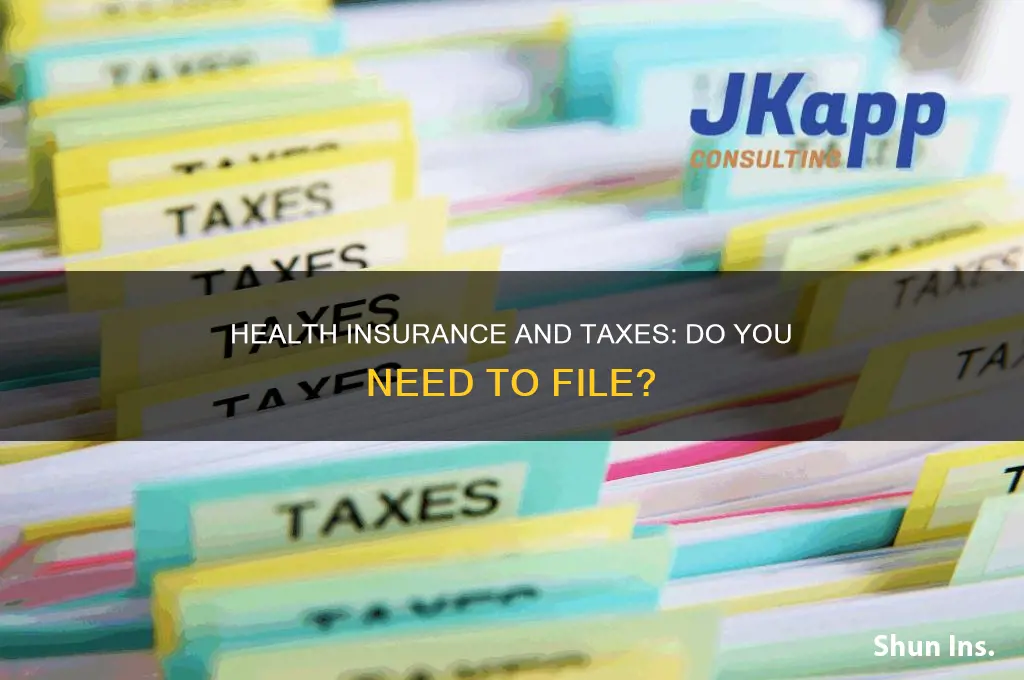 do you have to file health insurance on taxes