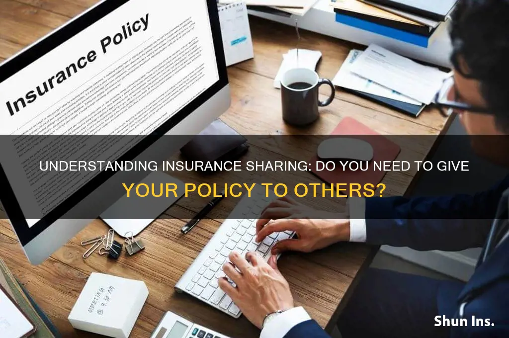 do you have to give the other person your insurance