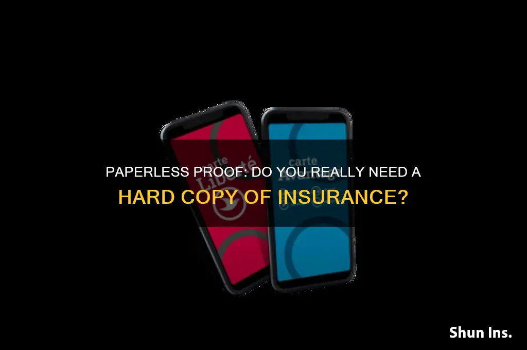 do you have to have a paper copy of insurance