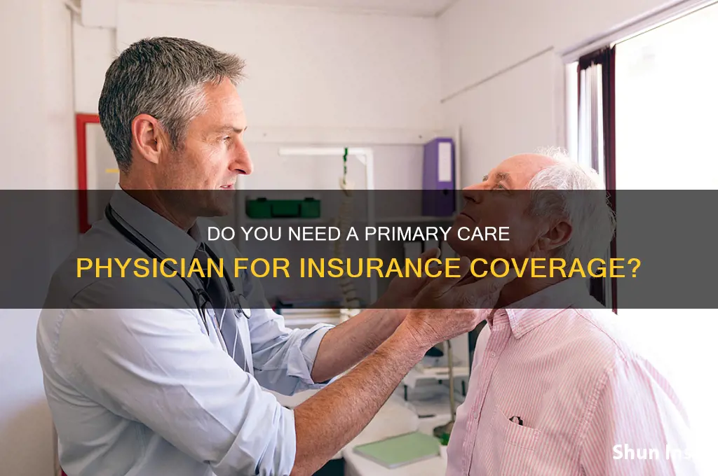 do you have to have a pcp for insurance