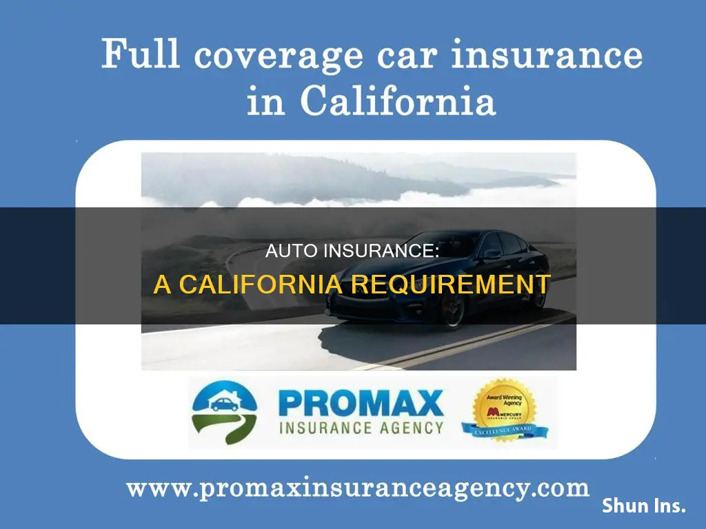 do you have to have auto insurance in California