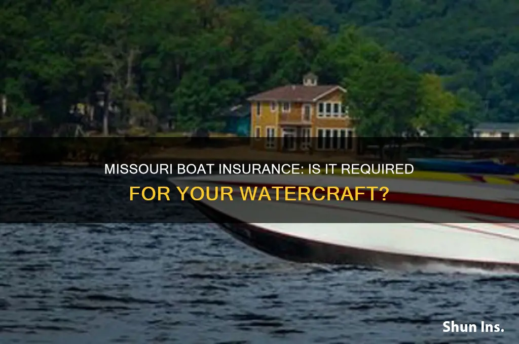 do you have to have boat insurance in missouri