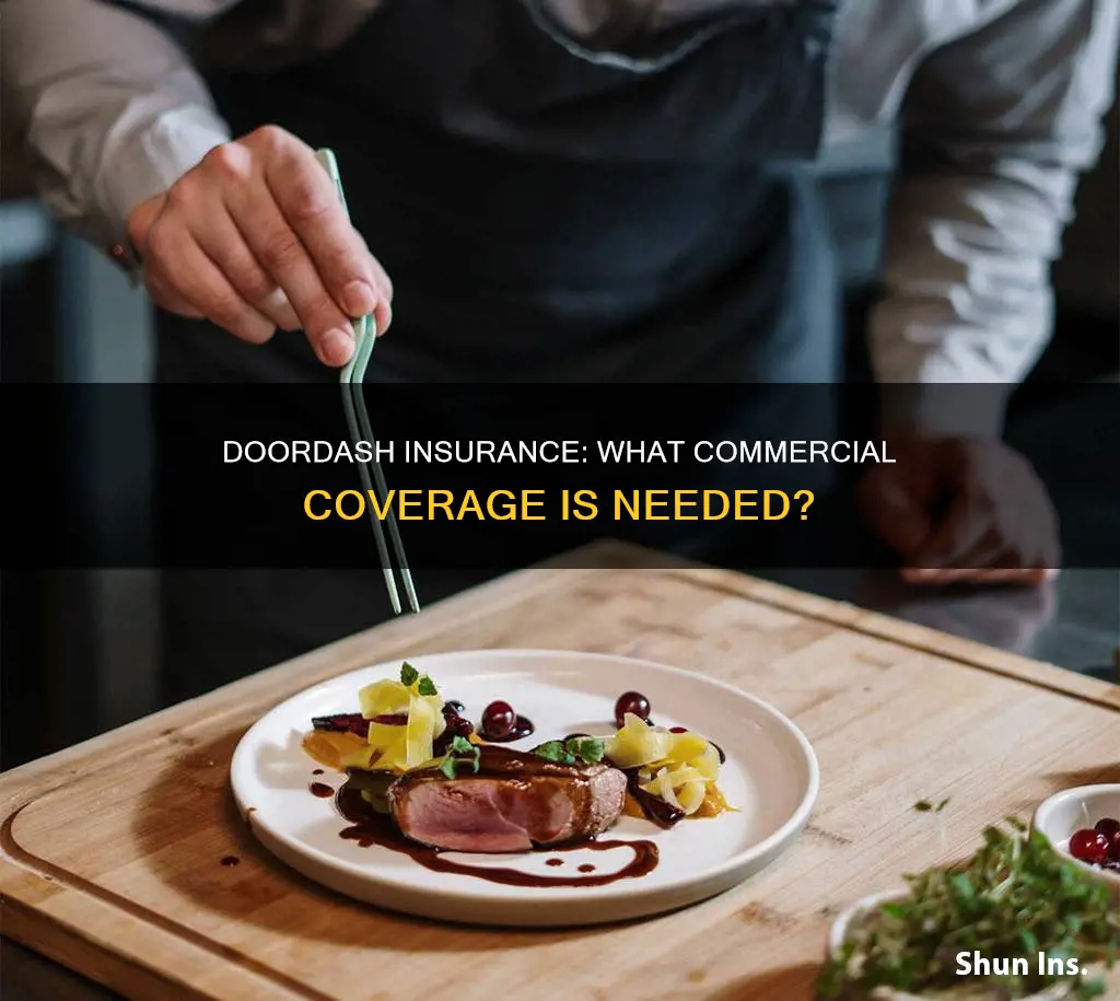 do you have to have commercial insurance for doordash