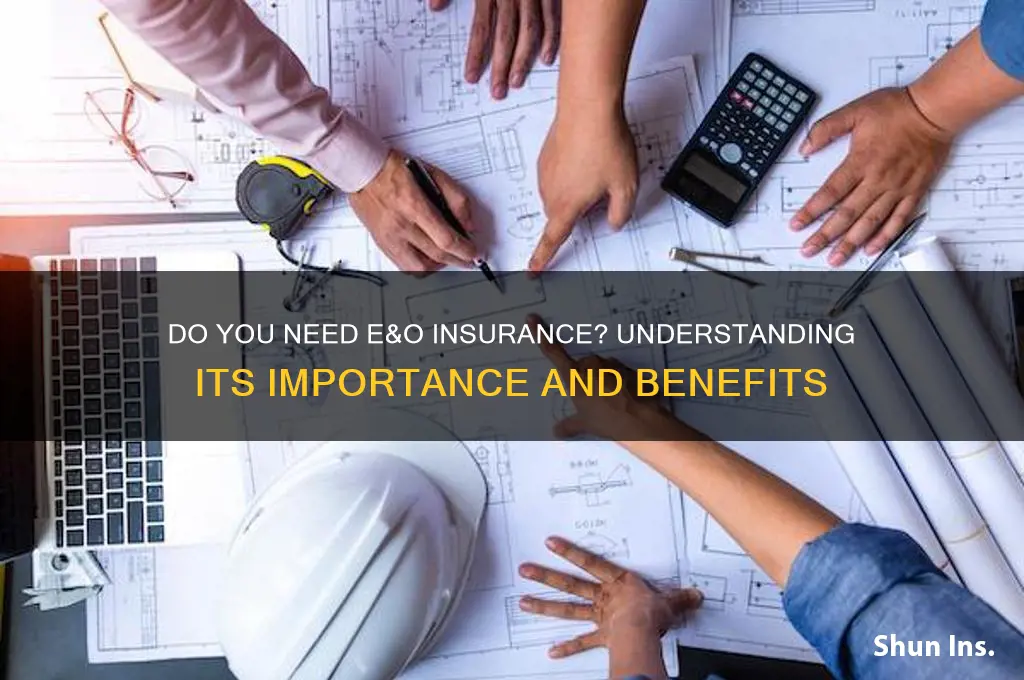 do you have to have e&o insurance