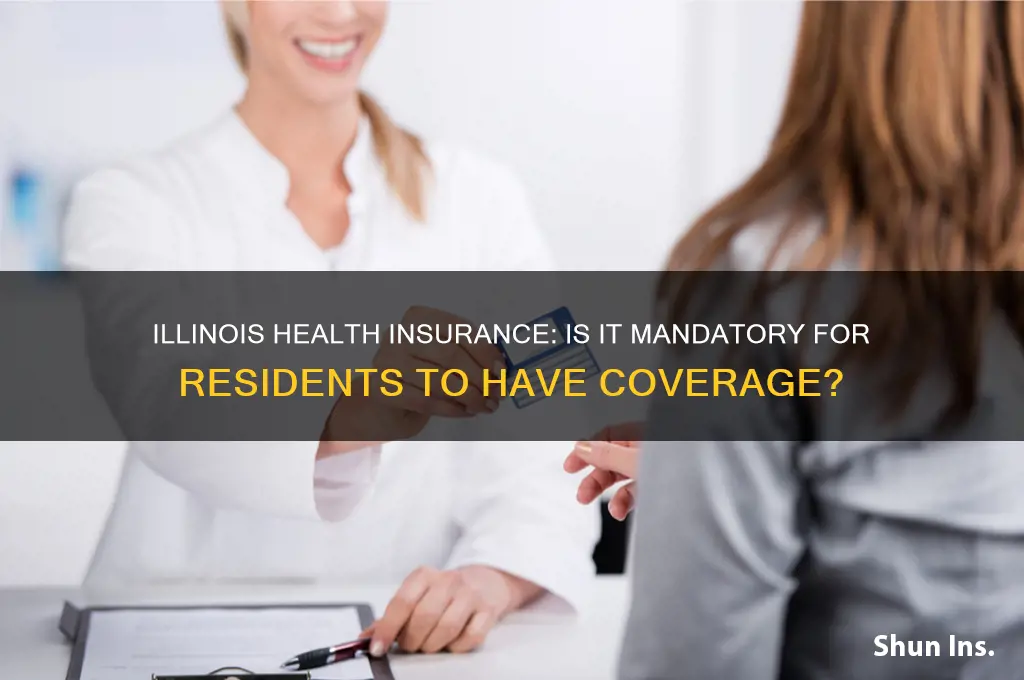 do you have to have health insurance illinois