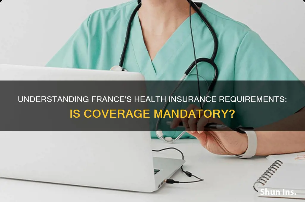do you have to have health insurance in france