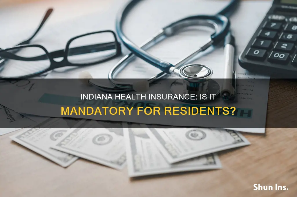 do you have to have health insurance in indiana