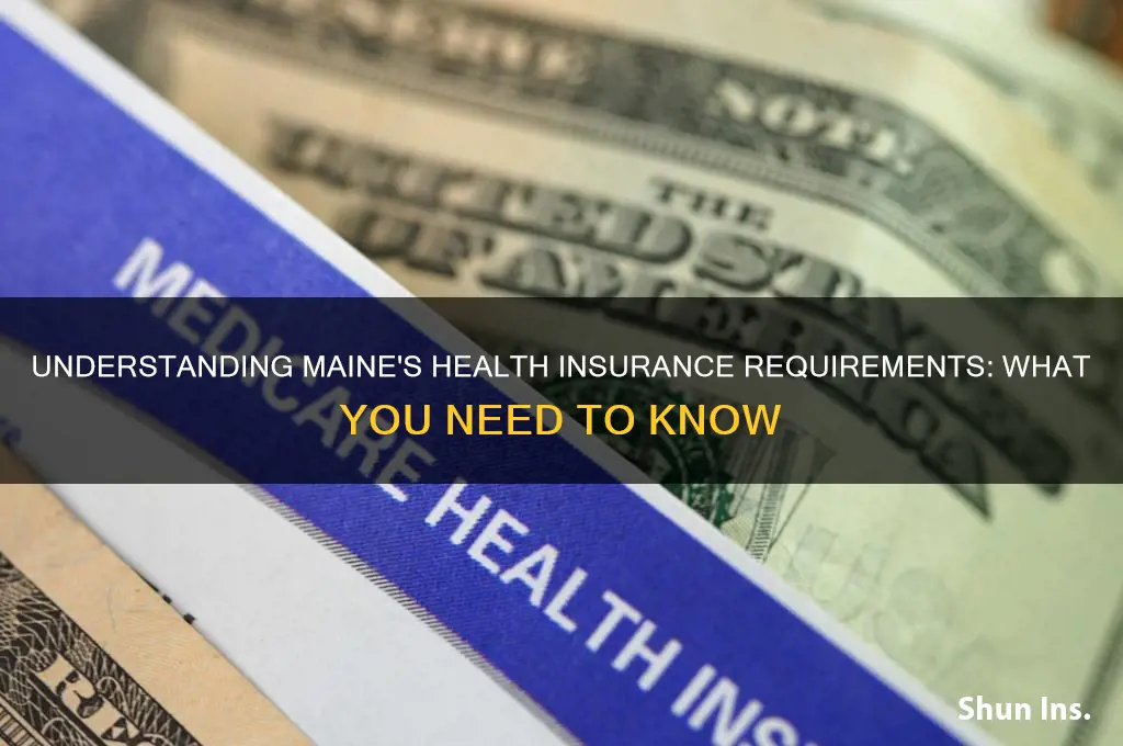 do you have to have health insurance in maine