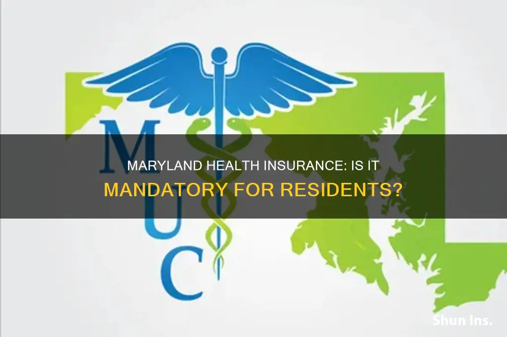do you have to have health insurance in maryland