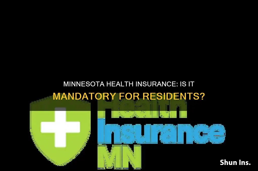 do you have to have health insurance in mn