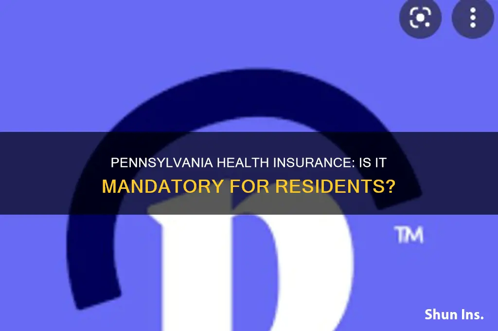 do you have to have health insurance in pennsylvania