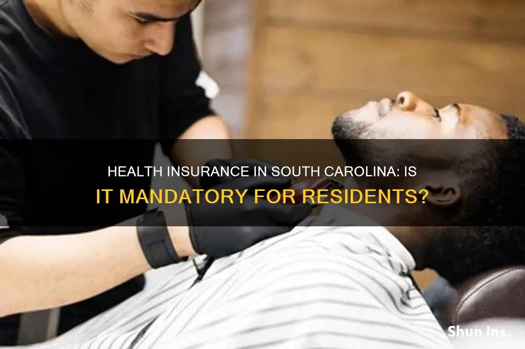 do you have to have health insurance in south carolina