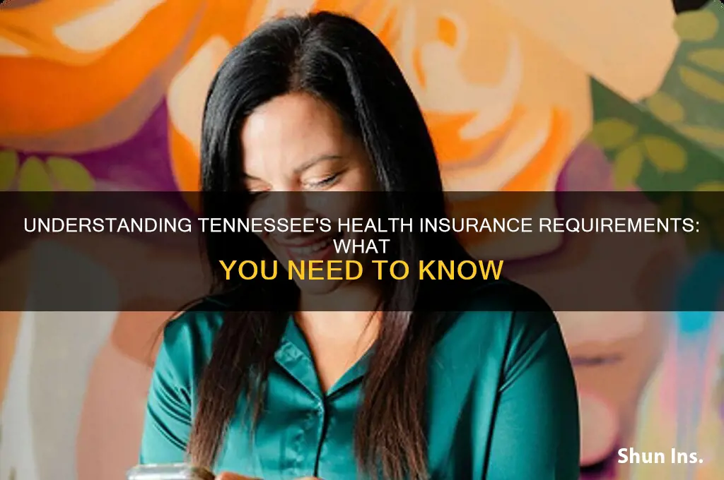 do you have to have health insurance in tennessee