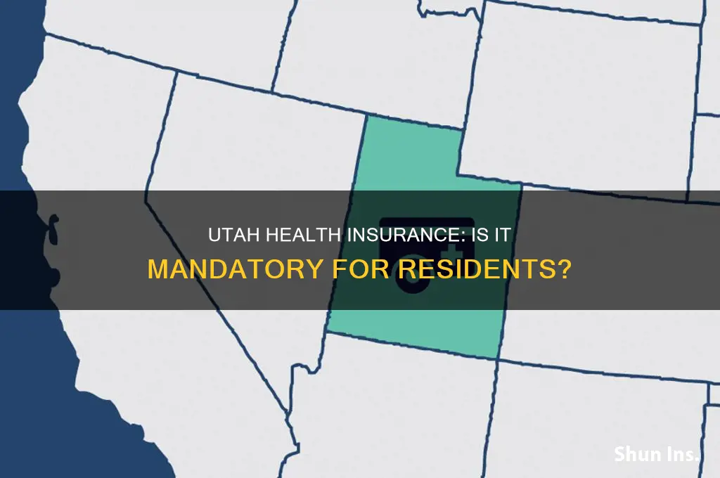 do you have to have health insurance in utah