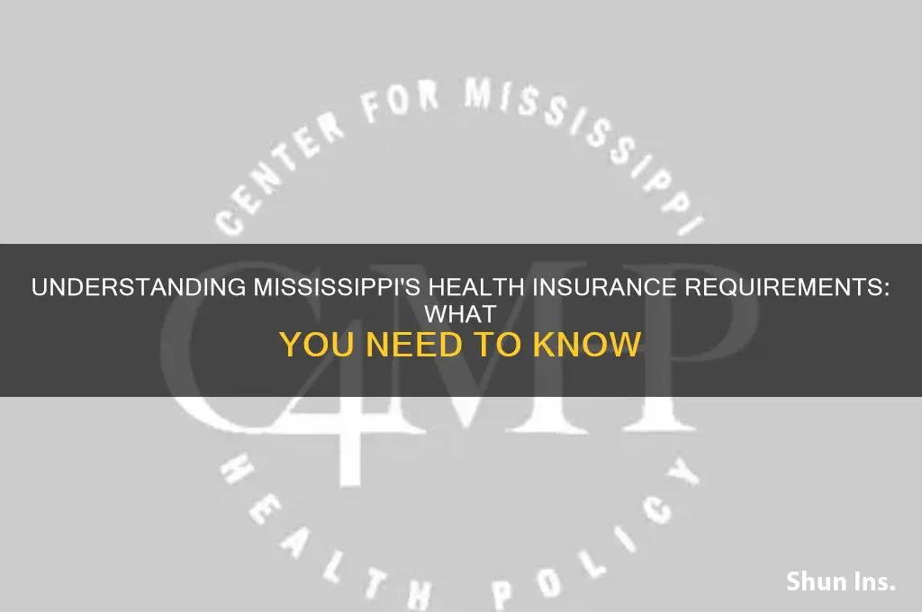 do you have to have health insurance mississippi