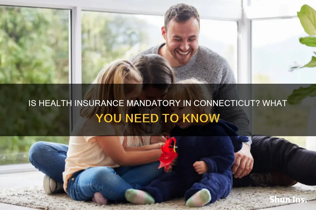 do you have to have healyh insurance in ct