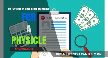 Do You Need Health Insurance for a Physical Exam? Find Out