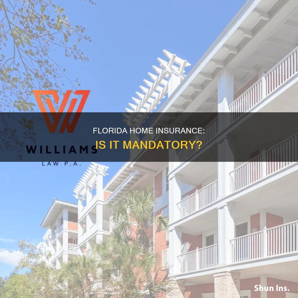 do you have to have house insurance in Florida
