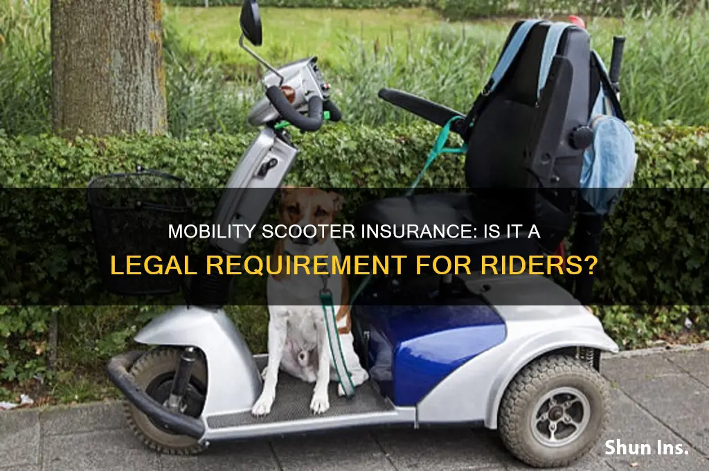 do you have to have insurance for a mobility scooter