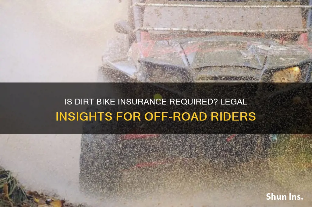 do you have to have insurance for dirtbike