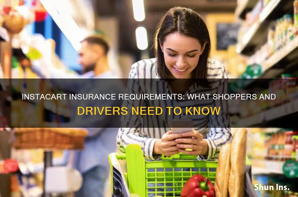 do you have to have insurance for instacart