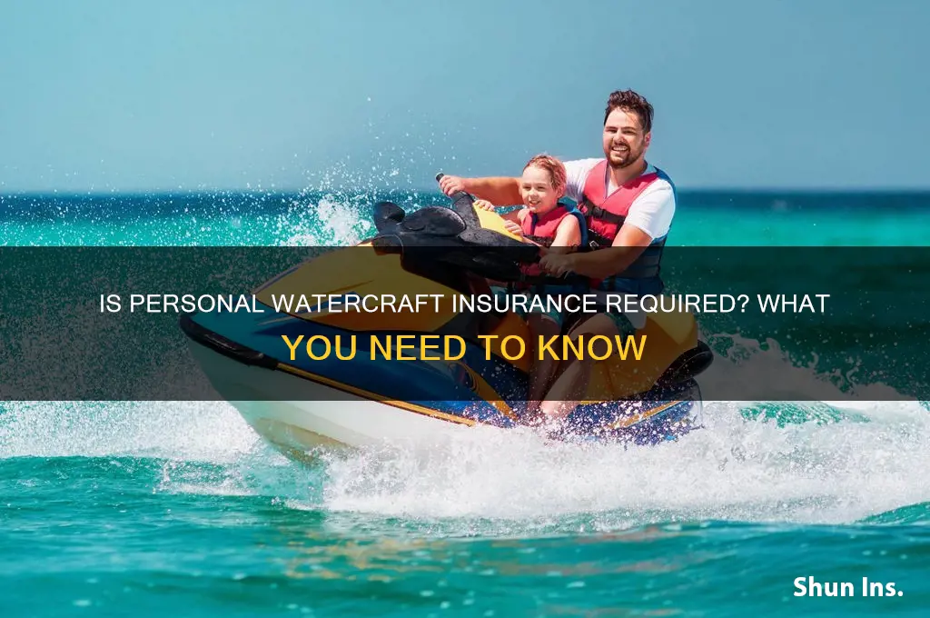 do you have to have insurance on a personal watercraft