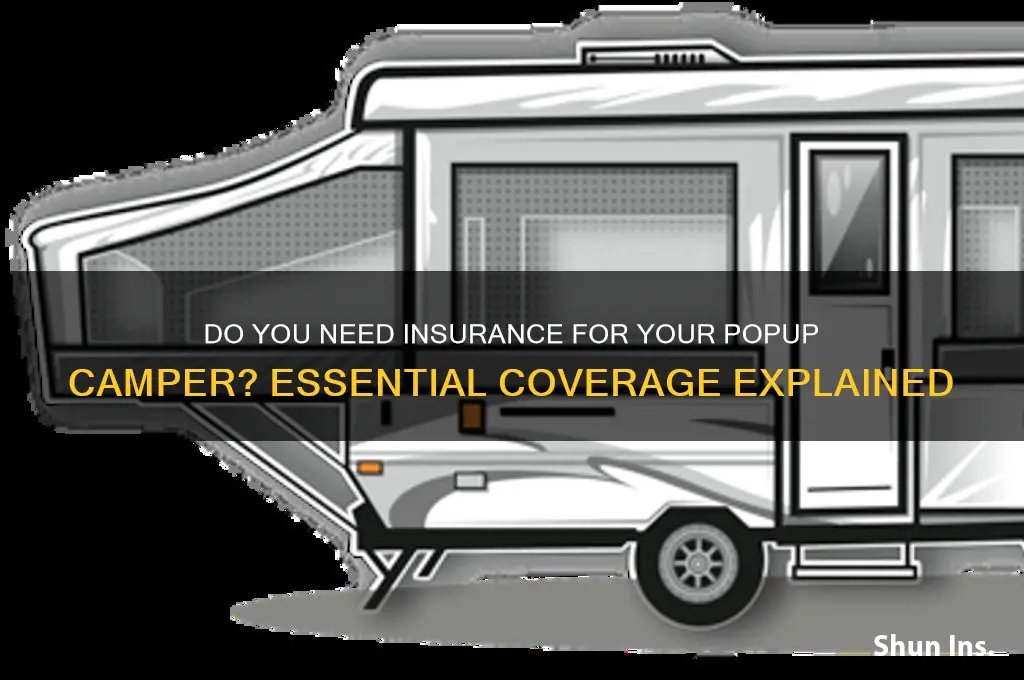 do you have to have insurance on a popup camper