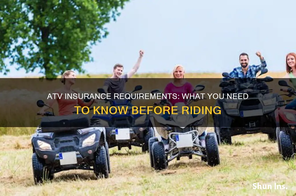 do you have to have insurance on an atv