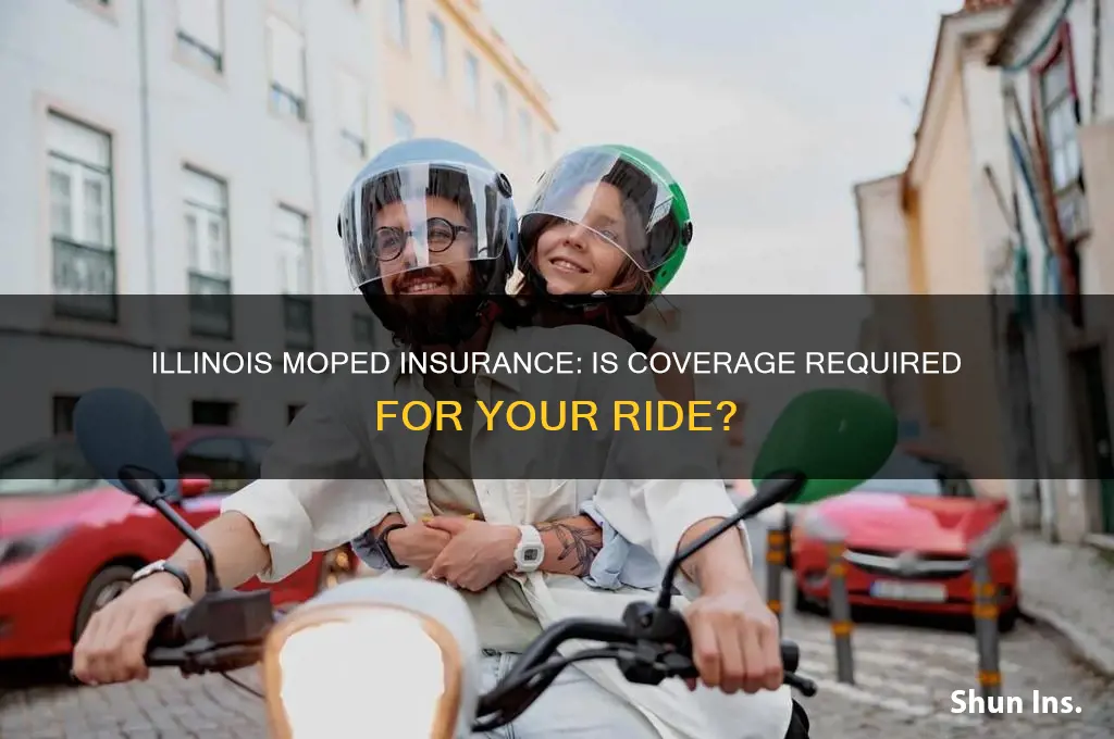 do you have to have insurance on moped in illinois