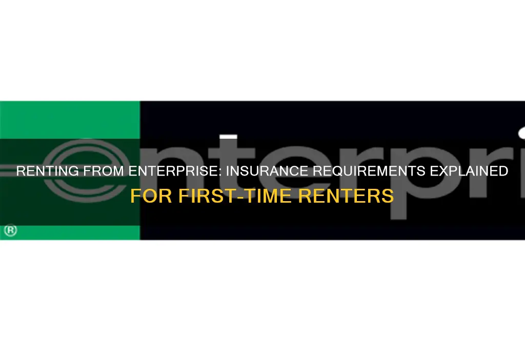 do you have to have insurance to rent from enterprise