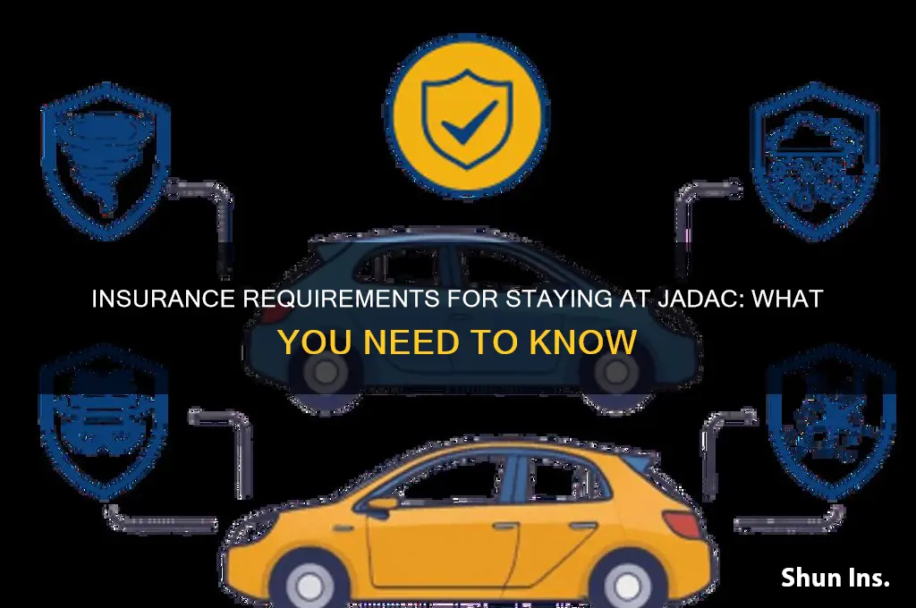 do you have to have insurance to stay at jadac