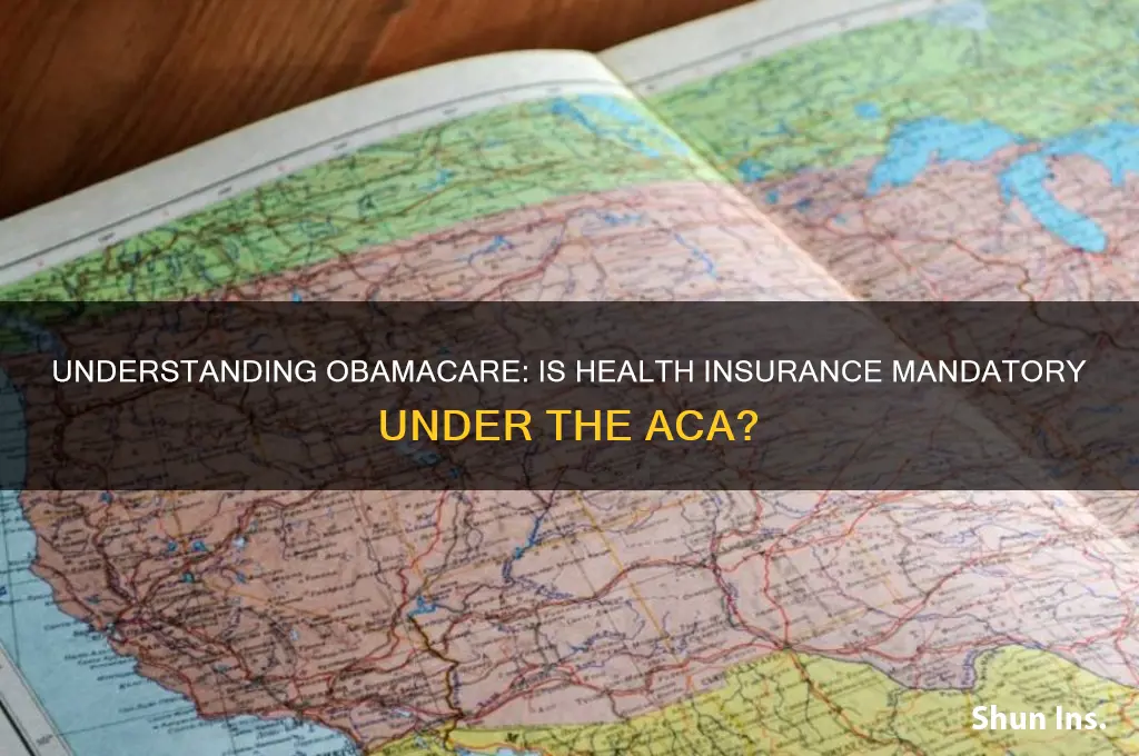 do you have to have insurance under obamacare