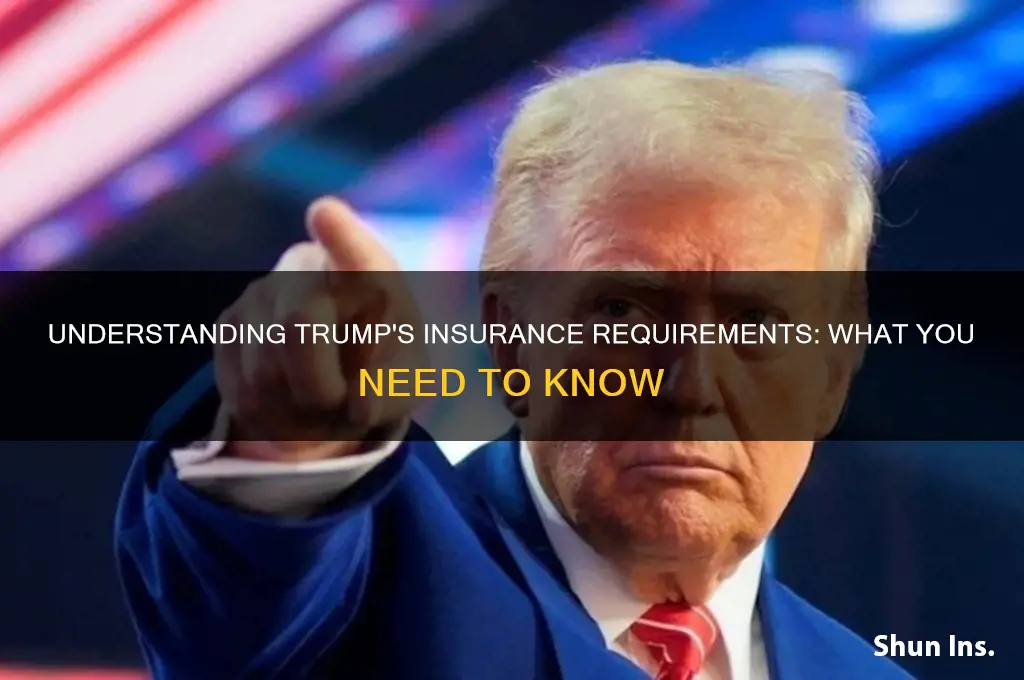 do you have to have insurance with trump