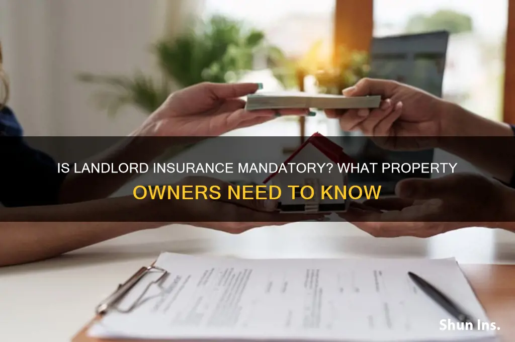do you have to have landlord insurance