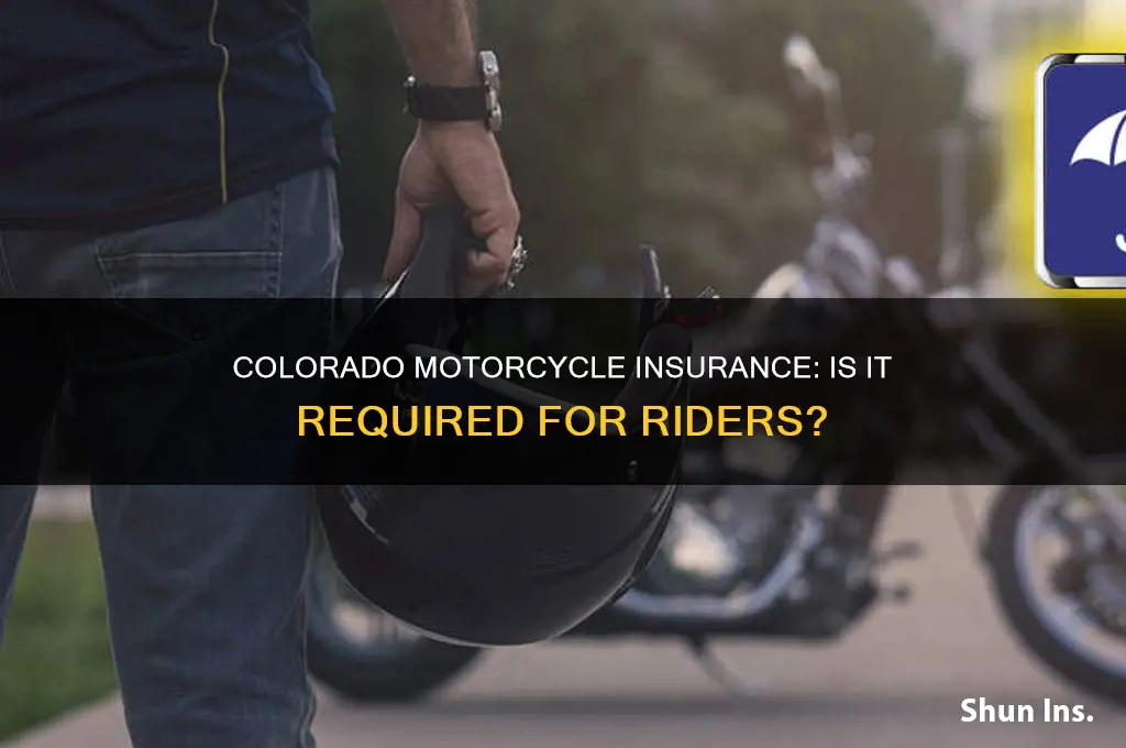 do you have to have motorcycle insurance in colorado