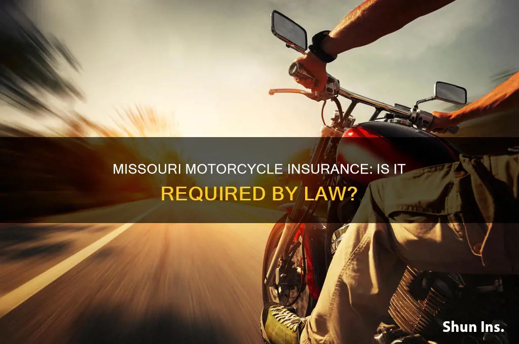 do you have to have motorcycle insurance in missouri
