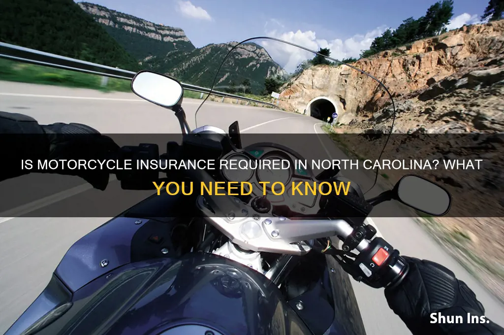 do you have to have motorcycle insurance in nc