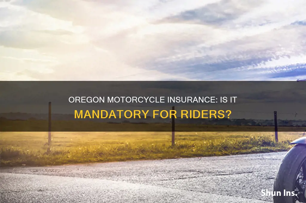 do you have to have motorcycle insurance in oregon
