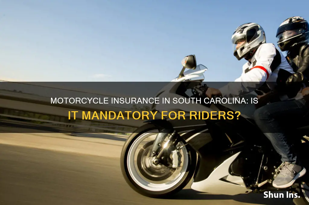 do you have to have motorcycle insurance in south carolina