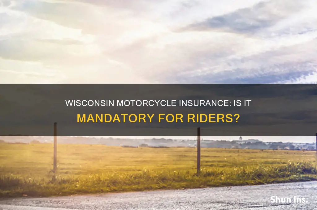 do you have to have motorcycle insurance in wisconsin
