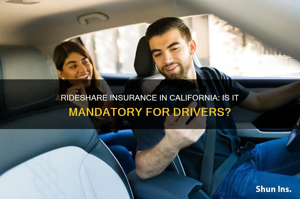 do you have to have rideshare insurance in california