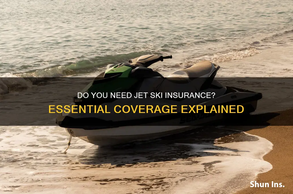 do you have to insure a jet ski