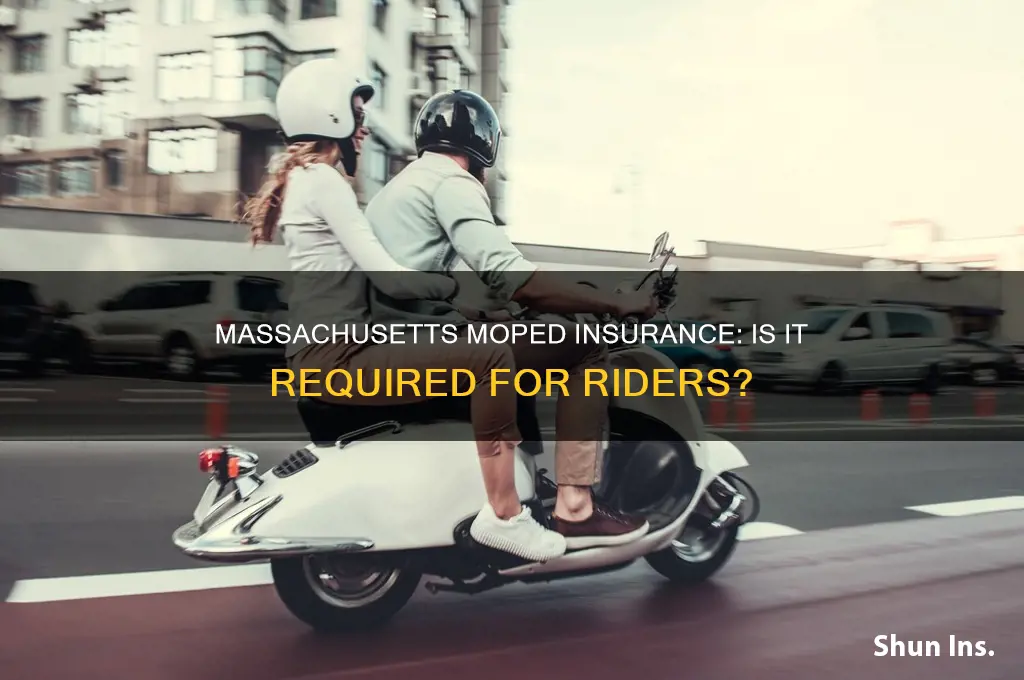 do you have to insure a moped in massachusetts