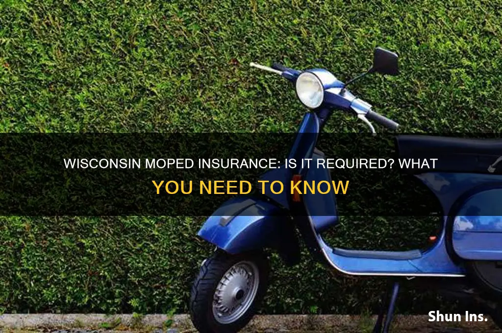 do you have to insure a moped in wisconsin
