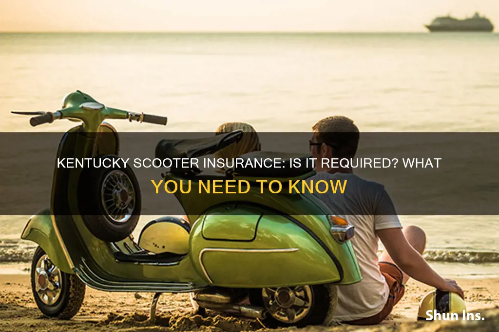 do you have to insure a scooter in kentucky